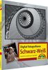 John Beardsworth: Digital fotografieren. Schwarz-Weiss, Buch