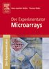 Hans-Joachim Müller: Der Experimentator. Microarrays, Buch