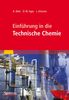 Arno Behr: Einführung in die Technische Chemie, Buch