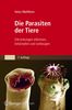 Heinz Mehlhorn: Die Parasiten der Tiere, Buch