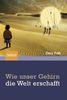 Chris Frith: Wie unser Gehirn die Welt erschafft, Buch