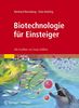 Reinhard Renneberg: Biotechnologie für Einsteiger, Buch
