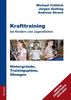 Michael Fröhlich: Krafttraining bei Kindern und Jugendlichen, Buch