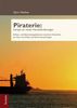 Björn Weidner: Piraterie: Europa vor neuen Herausforderungen, Buch