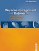 Udo Kegelmann: Wissensmanagement im Unterricht, Buch
