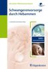 Schwangerenvorsorge durch Hebammen, Buch