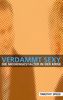 Timothy Speed: Verdammt sexy - die Mediengestalter in der Krise, Buch