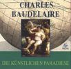 Charles Baudelaire: Die künstlichen Paradiese, 2 CDs