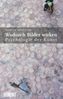 Martin Schuster: Wodurch Bilder wirken. Psychologie der Kunst, Buch