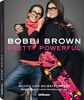 Bobbi Brown: Pretty Powerful, Buch