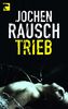 Jochen Rausch: Trieb, Buch