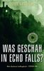 Peter Abrahams: Was geschah in Echo Falls?, Buch