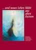 Anthologie: ... und neues Leben blüht aus alten Ruinen, Buch