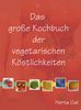 Herta Gal: Das große Kochbuch der vegetarischen Köstlichkeiten, Buch
