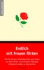 Ludwig Reichenbach: Endlich mit Frauen flirten, Buch