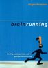 Jürgen Petersen: Brainrunning, Buch