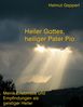 Helmut Geppert: Heiler Gottes, heiliger Pater Pio, Buch