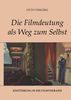 Otto Teischel: Die Filmdeutung als Weg zum Selbst, Buch