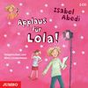 Isabel Abedi: Applaus für Lola, CD