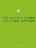 Das große Buch der Kräuter und Gewürze, Buch
