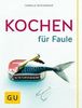 Cornelia Trischberger: Kochen für Faule, Buch
