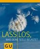 Rita Pohle: Lass los, was deine Seele belastet, Buch