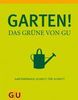 Wolfgang Hensel: Garten - Das Grüne von GU, Buch