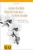 Petra Franke: Jede dunkle Nacht hat ein helles Ende, Buch
