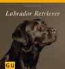 Katharina Schlegl-Kofler: Labrador Retriever, Buch