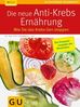 Johannes F. Coy: Die neue Anti-Krebs-Ernährung, Buch
