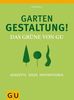 Lars Weigelt: Gartengestaltung! Das Grüne von GU, Buch