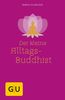 Maren Schneider: Der kleine Alltagsbuddhist, Buch