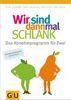 Patric Heizmann: Wir sind dann mal schlank: Das Abnehmprogramm für Zwei, Buch