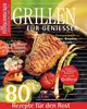 Der Feinschmecker Bookazine Nr. 24. Grillen für Genießer, Buch