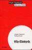 Jürgen H. Kasedorf: Service-Fibel für die Kfz-Elektrik, Buch