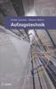 Volker Lenzner; Werner Böhm: Aufzugstechnik, Buch