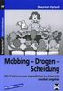 Maureen Hyland: Mobbing - Drogen - Scheidung, Buch