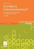 Helmut Jarosch: Grundkurs Datenbankentwurf, Buch