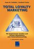 Anne M. Schüller: Total Loyalty Marketing, Buch