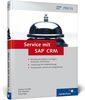 Markus Kirchler: Service mit SAP CRM, Buch
