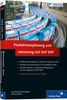 Jörg Th. Dickersbach: Produktionsplanung und -steuerung mit SAP ERP, Buch
