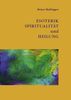 Peter Hofinger: Esoterik, Spiritualität und Heilung, Buch
