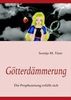 Svenja M. Titze: Götterdämmerung, Buch