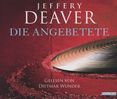 Jeffery Deaver: Die Angebetete, 6 CDs