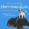 Michael Frey Dodillet: Herrchenglück, 2 CDs