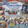Oliver Versch: Ingo Zamperoni präsentiert: Starke Kinder: Messer, Schere, Licht - Vom richtigen Verhalten im Haushalt, CD