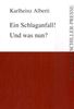 Karlheinz Alberti: Ein Schlaganfall! Und was nun?, Buch
