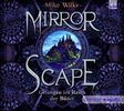 Mike Wilks: Mirrorscape - Gefangen im Reich der Bilder, 6 Audio-CDs, 6 CDs