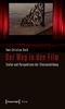 Uwe Chr. Dech: Der Weg in den Film, Buch