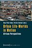 Urban Life-Worlds in Motion, Buch
